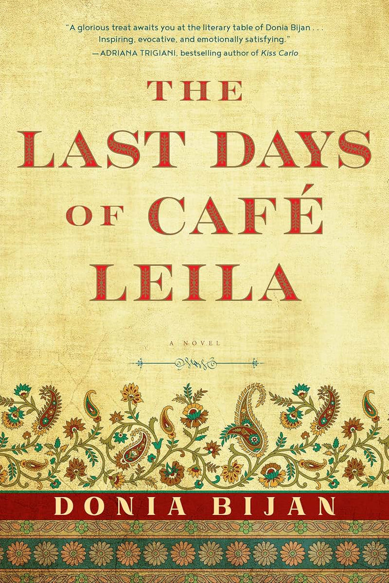 The Last Days of Caf Leila by Bijan, Donia