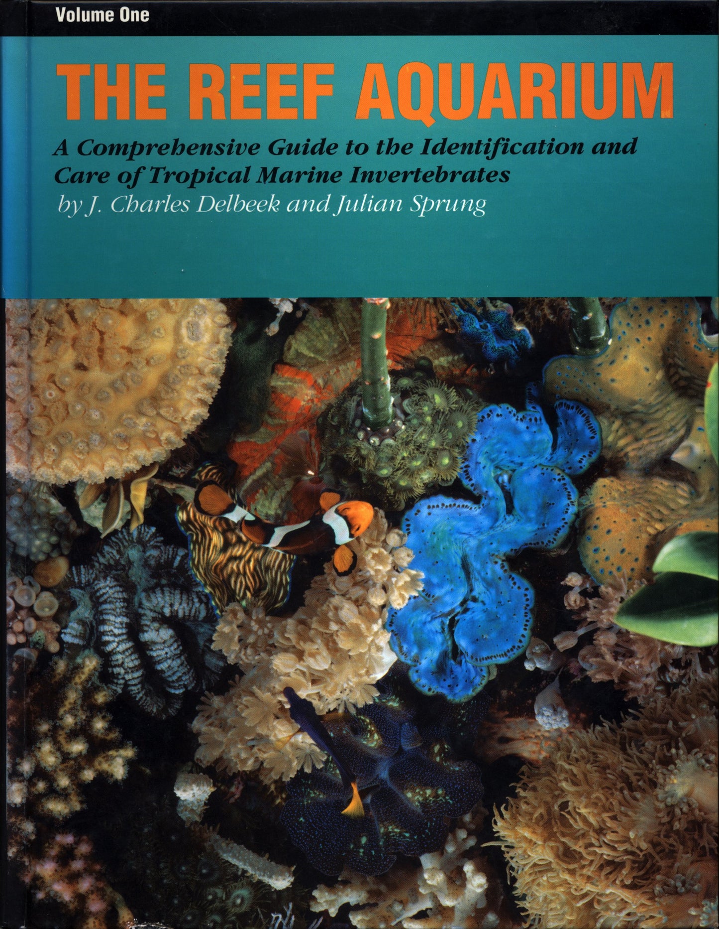 The Reef Aquarium: A Comprehensive Guide to the Identificati