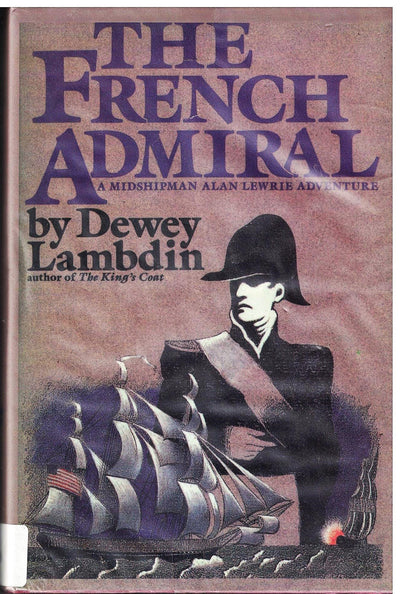 The French Admiral (Midshipman Alan Lewrie Adventure #2)