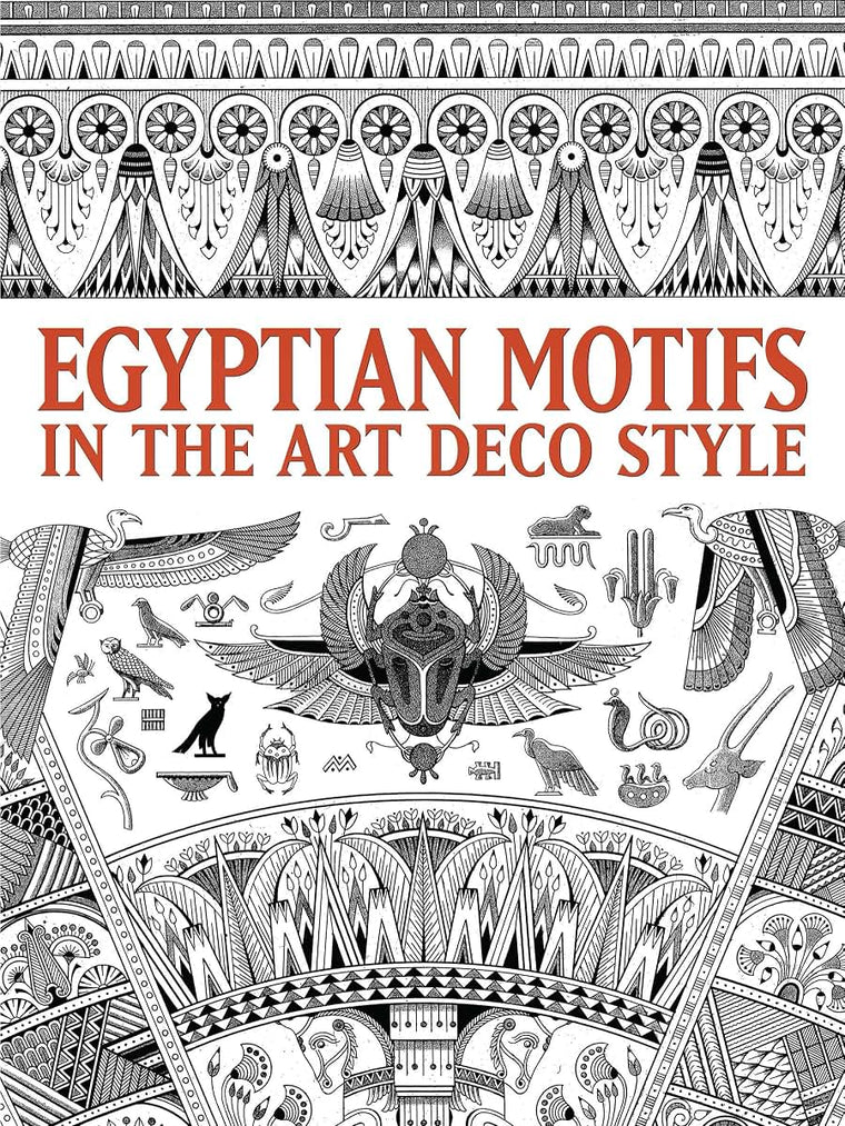 Egyptian Motifs in the Art Deco Style (Dover Pictorial Archi