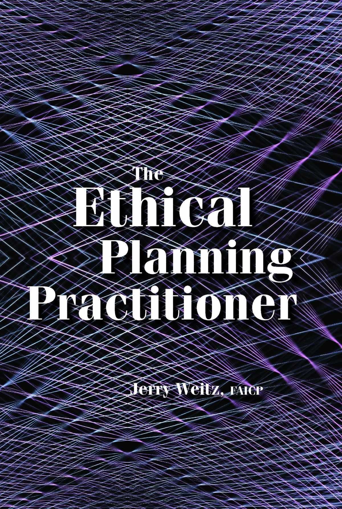 Ethical Planning Practitioner