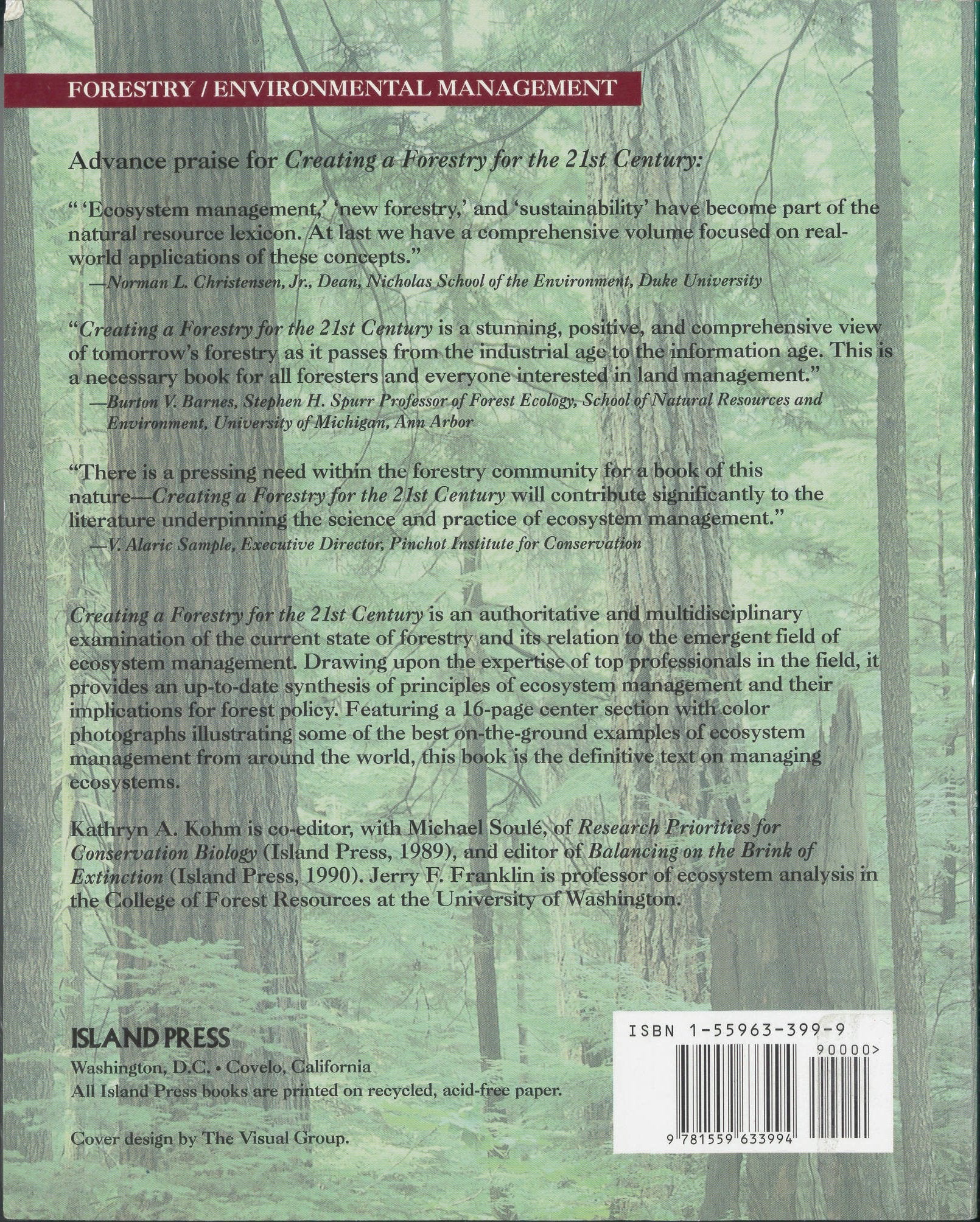 Creating a Forestry for the 21st Century: The Science Of Ecosytem Management