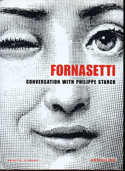 Piero Fornasetti: A Conversation between Philippe Starck and Barnaba Fornasetti