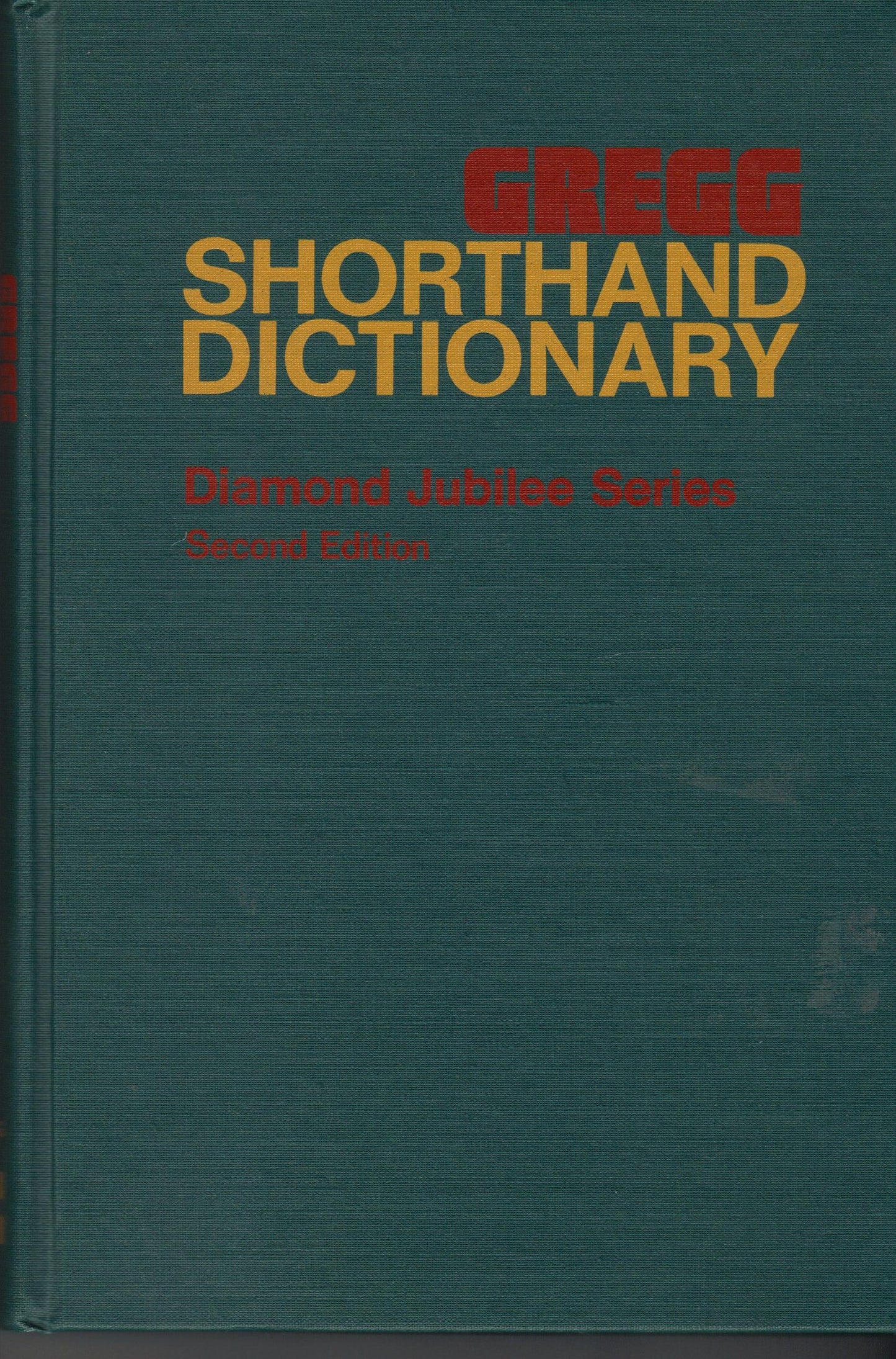 Gregg Shorthand Dictionary by Gregg, John Robert
