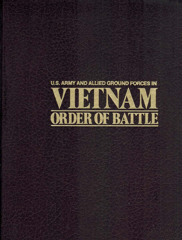 US Army and Allied Ground Forces in Vietnam: Order of Battle