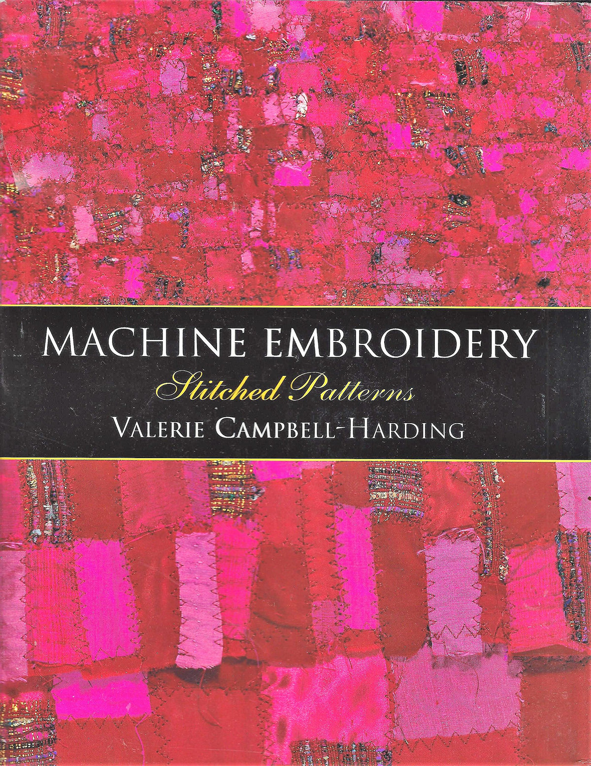 Machine Embroidery: Stitched Patterns