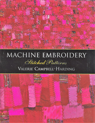 Machine Embroidery: Stitched Patterns