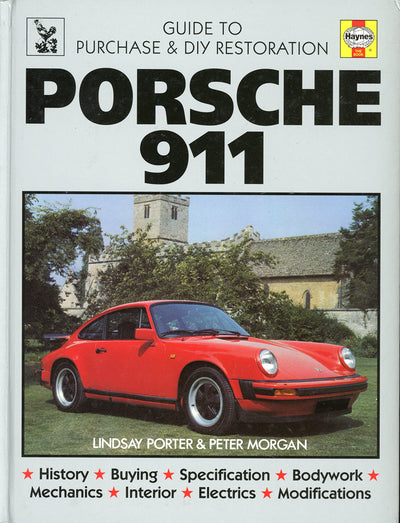 Porsche 911: Guide to Purchase & D.I.Y. Restoration