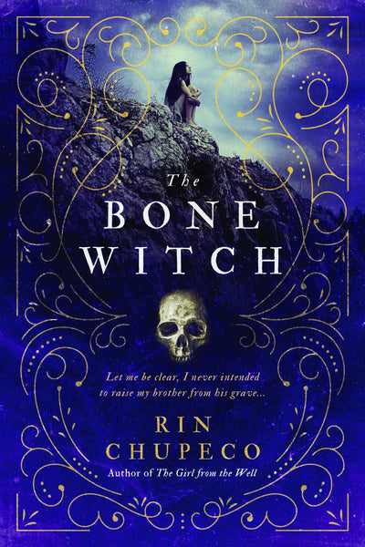 The Bone Witch (The Bone Witch, 1)