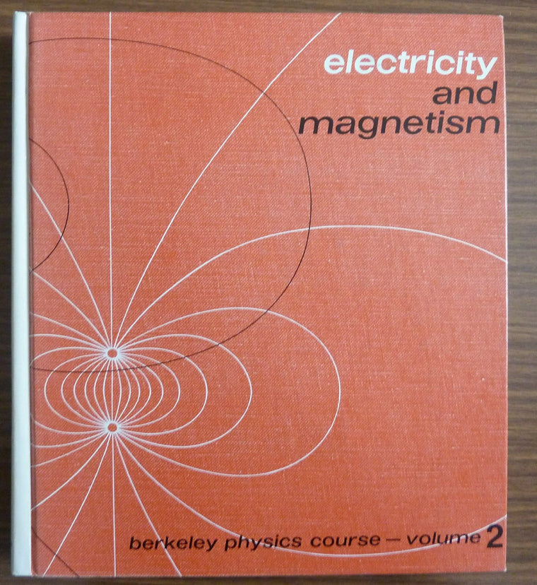 Electricity and Magnetism by Edward M Purcell