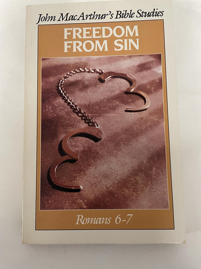 Freedom from Sin (John MacArthur's Bible Studies)