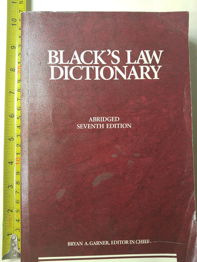 Blacks Law Dictionary 7th Edition by Henry Campbell Black
