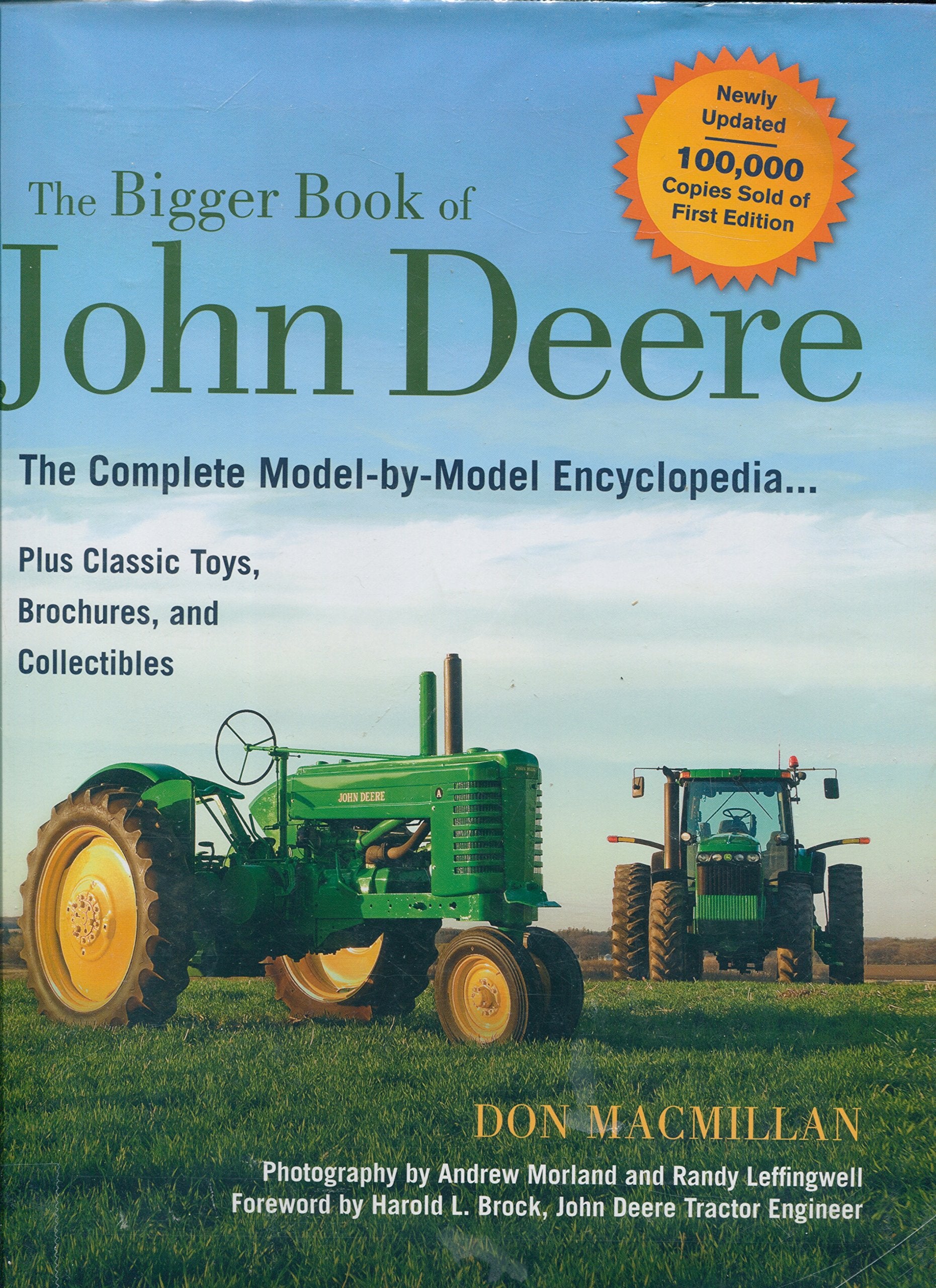 The Bigger Book of John Deere Tractors: The Complete Model-by-Model Encyclopedia ... Plus Classic Toys, Brochures, and Collectibles (The Big Book Series)