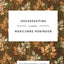 Housekeeping: A Novel (Picador Modern Classics)