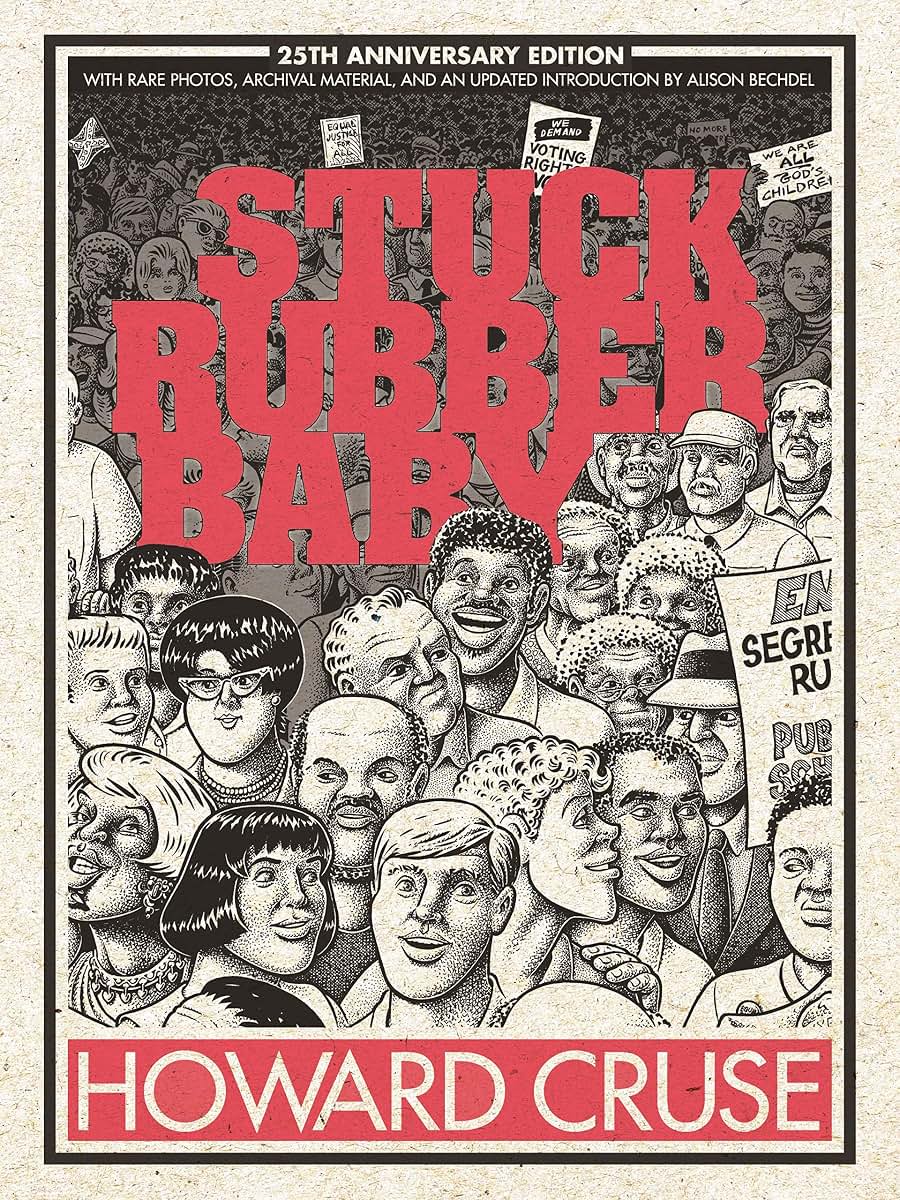 Stuck Rubber Baby 25th Anniversary Edition
