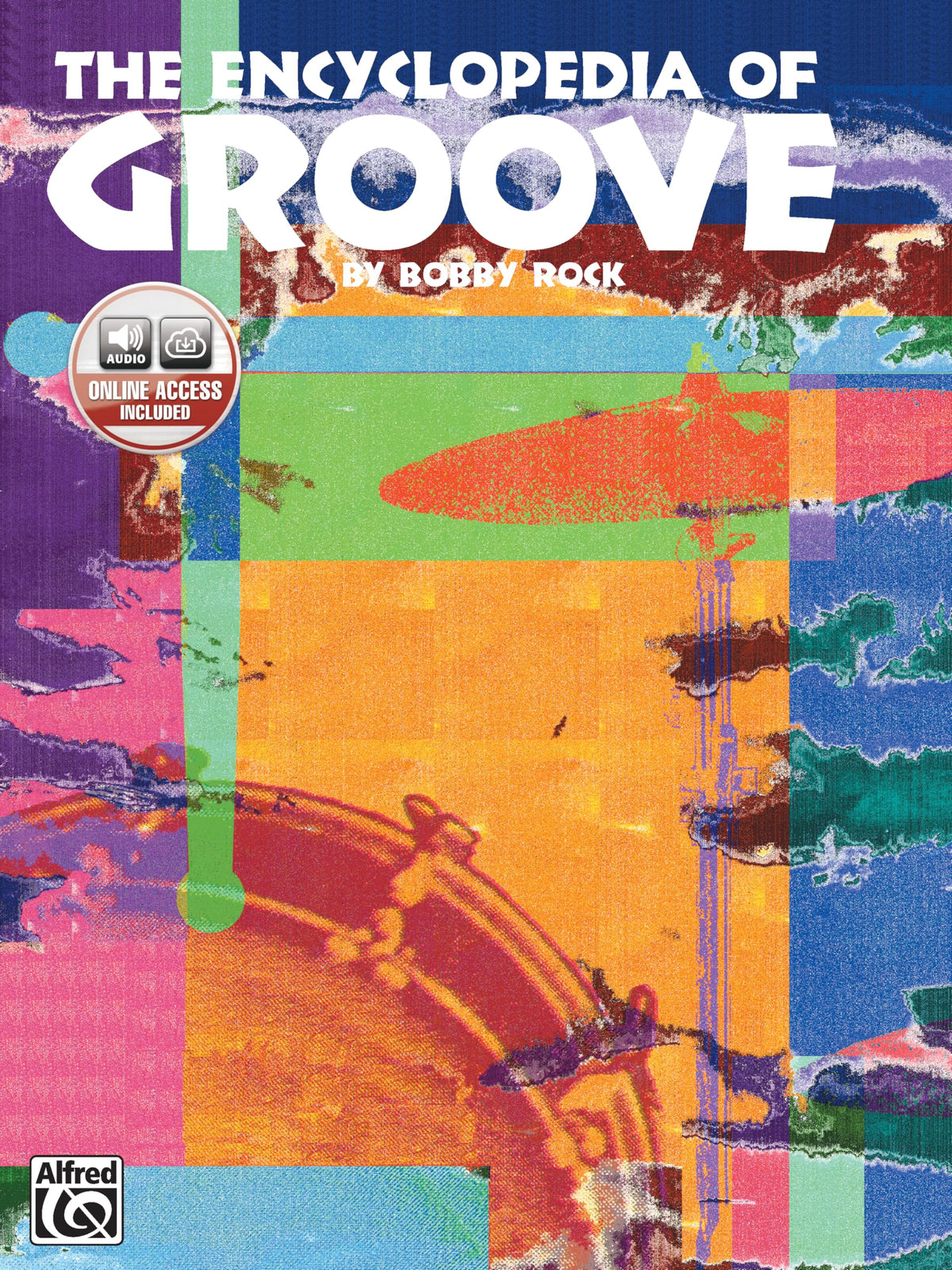 The Encyclopedia of Groove: Book & Online Audio