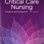 Critical Care Nursing: Diagnosis and Management by Urden DNS