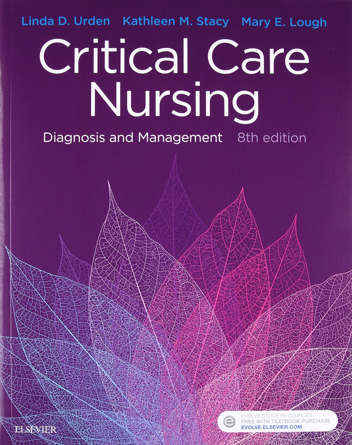 Critical Care Nursing: Diagnosis and Management by Urden DNS