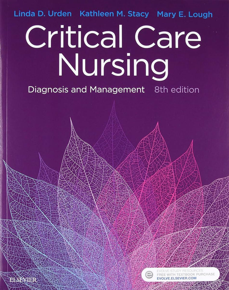Critical Care Nursing: Diagnosis and Management by Urden DNS