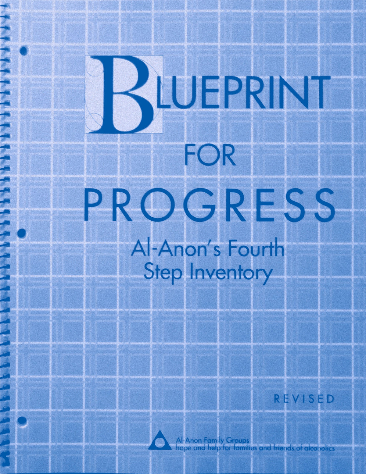Blueprint for Progress: Al-Anon's Fourth Step Inventory