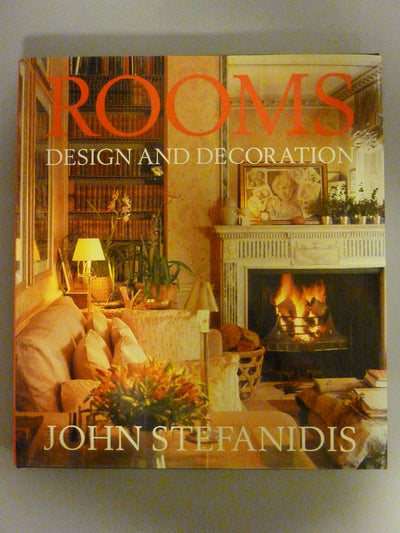 Rooms: Design and Decoration by John Stefanidis
