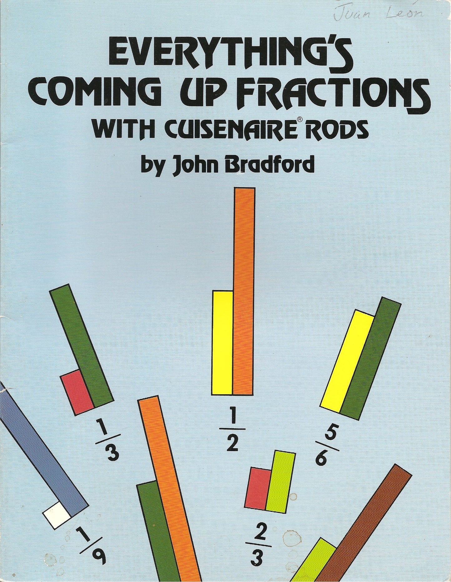 Everything's Coming Up Fractions with Cuisenaire Rods