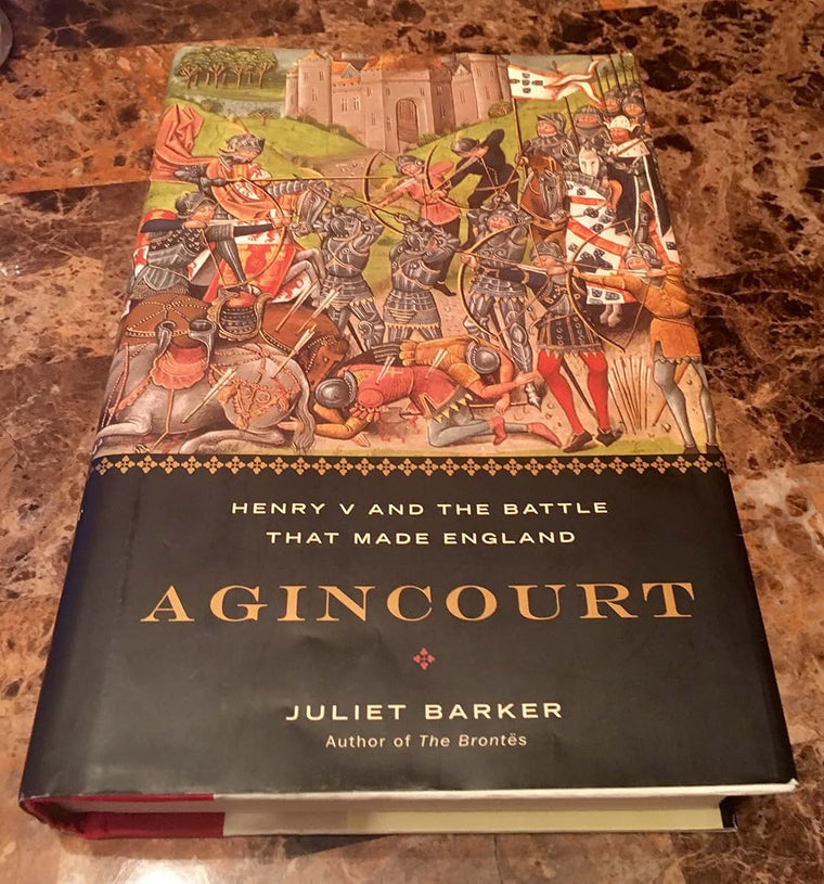 Agincourt: Henry V and the Battle That Made England