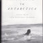 Swimming to Antarctica: Tales of a Long-Distance Swimmer