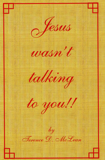 Jesus wasnt talking to you !!
