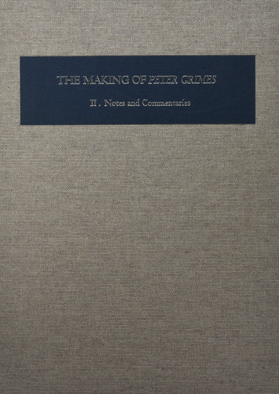 The Making of Peter Grimes [2 volume set]: The Facsimile of Britten's Composition Draft [Two-volume set] (Aldeburgh Studies in Music)