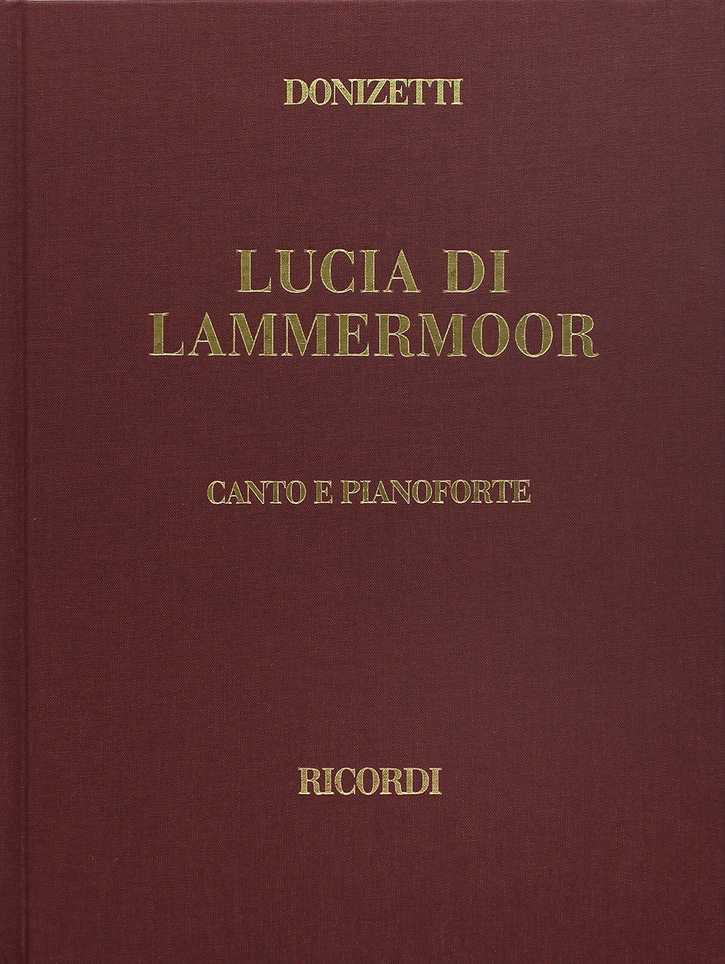 Lucia di Lammermoor: Vocal Score