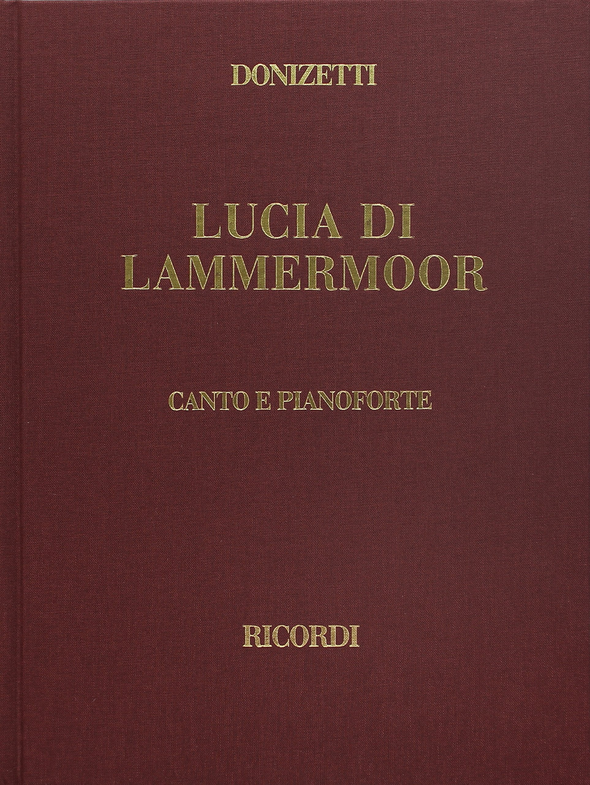Lucia di Lammermoor: Vocal Score