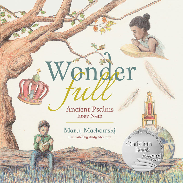 WonderFull: Ancient Psalms Ever New (The Kid's Theology Series)