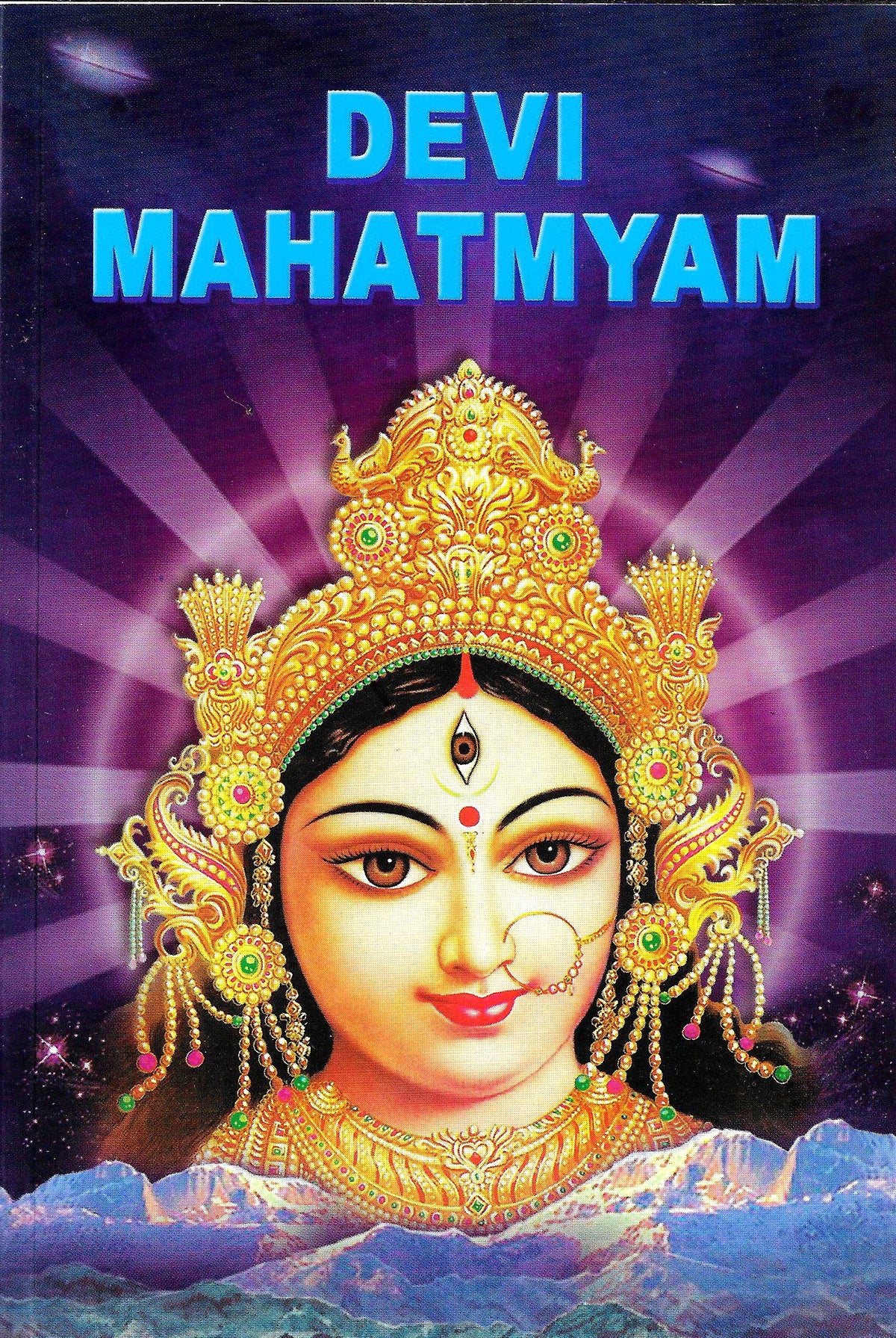 Devi-Mahatmyam (The Chandi)