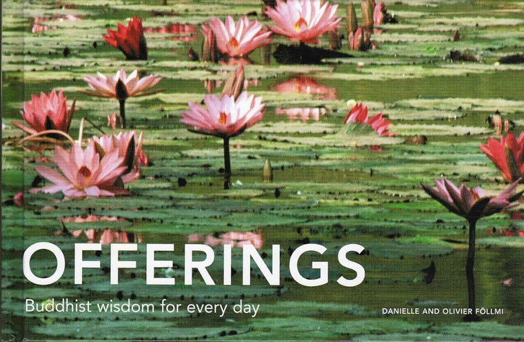 Offerings: Buddhist Wisdom for Every Day by Danielle Follmi