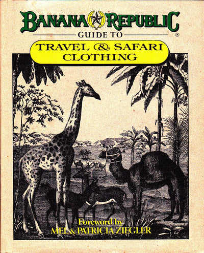 Banana Republic Guide to Travel & Safari Clothing