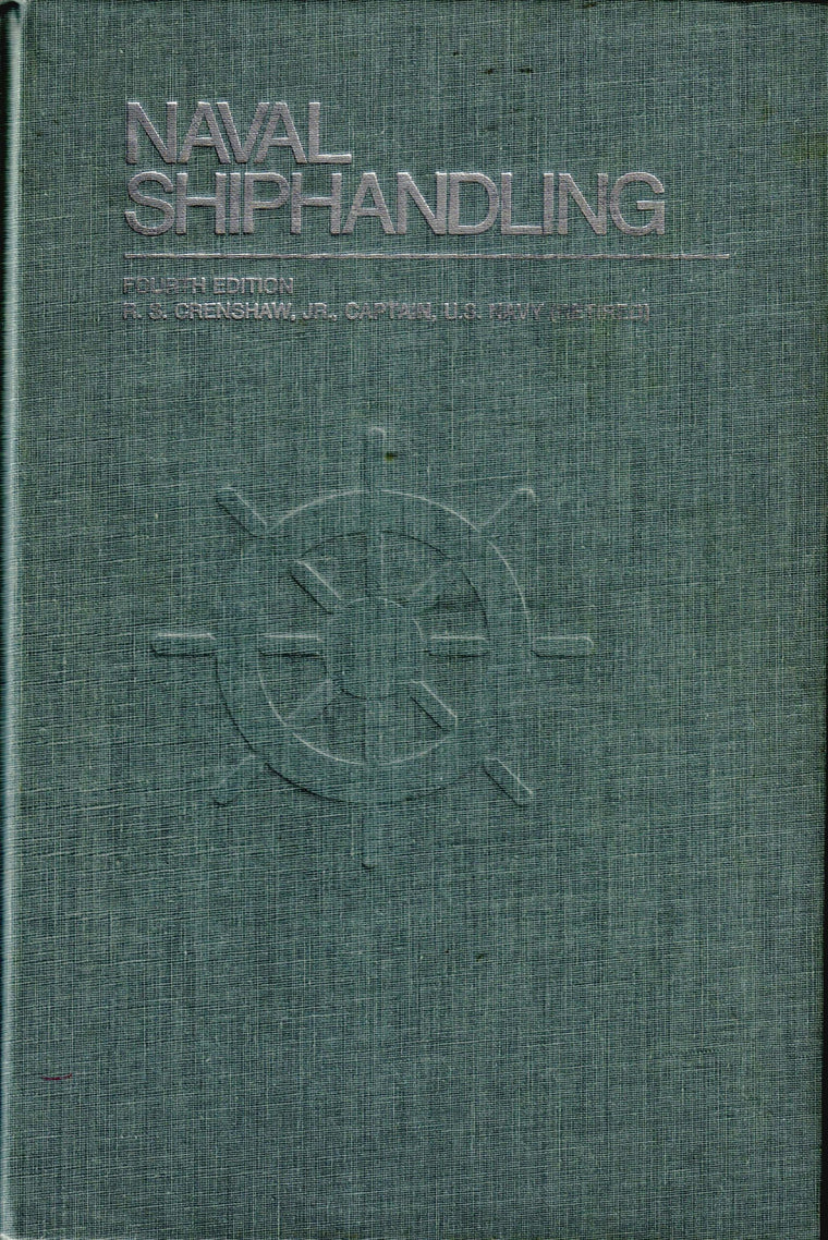Naval Shiphandling (4th Edition)