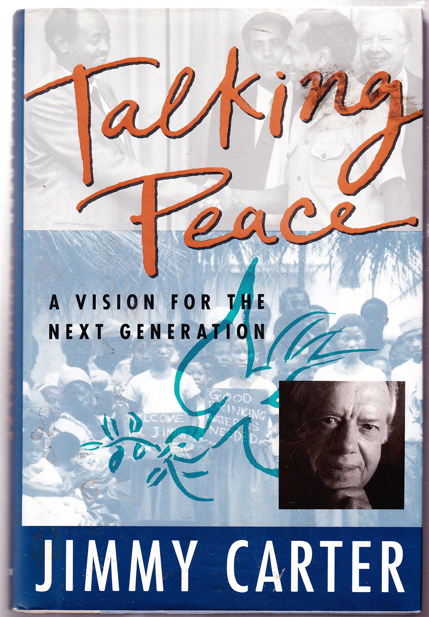 Talking Peace: A Vision for the Next Generation by Jimmy Car