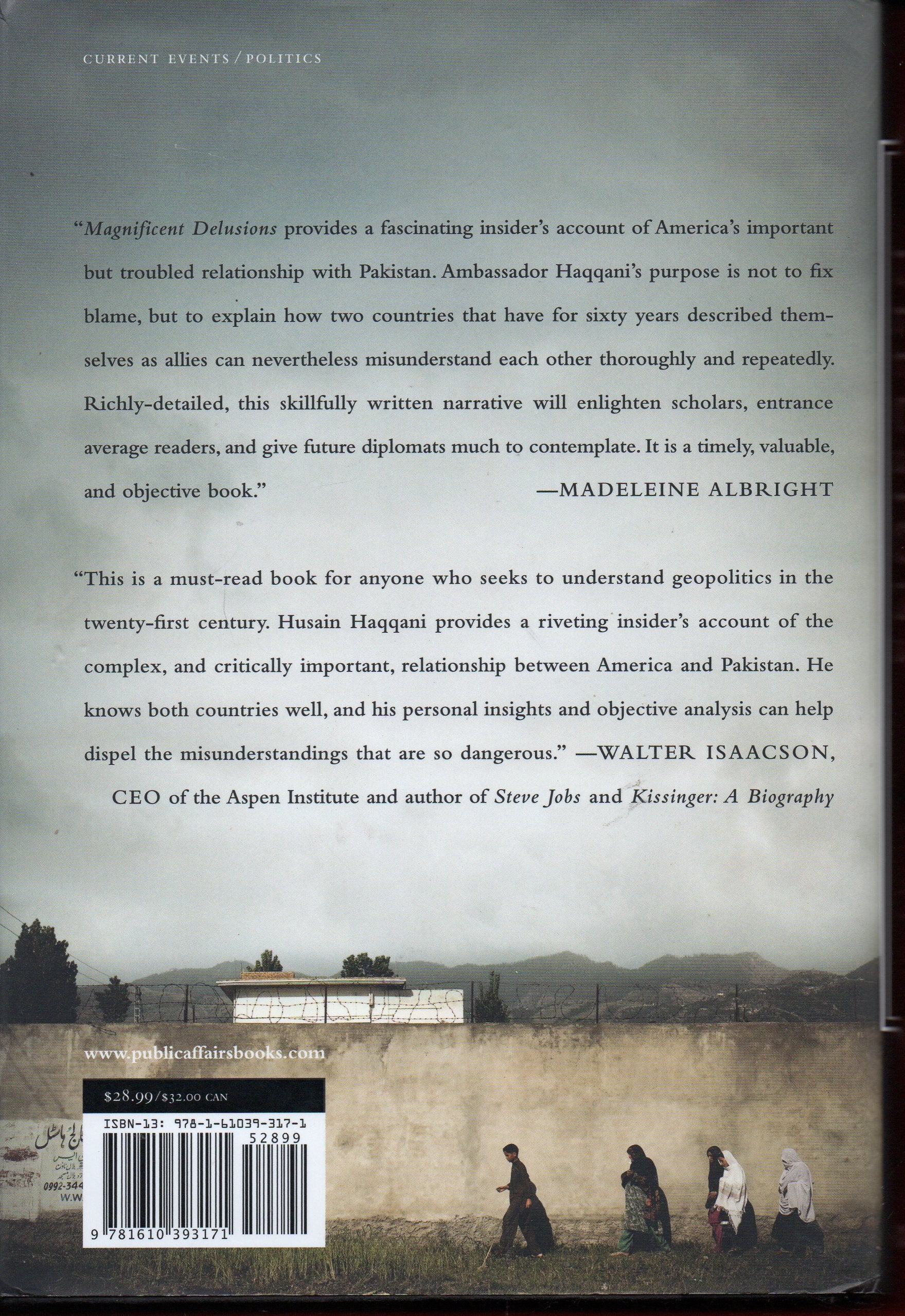 Magnificent Delusions: Pakistan, the United States, and an Epic History of Misunderstanding