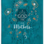 A Little God Time for Mothers: 365 Daily Devotions (6x8)