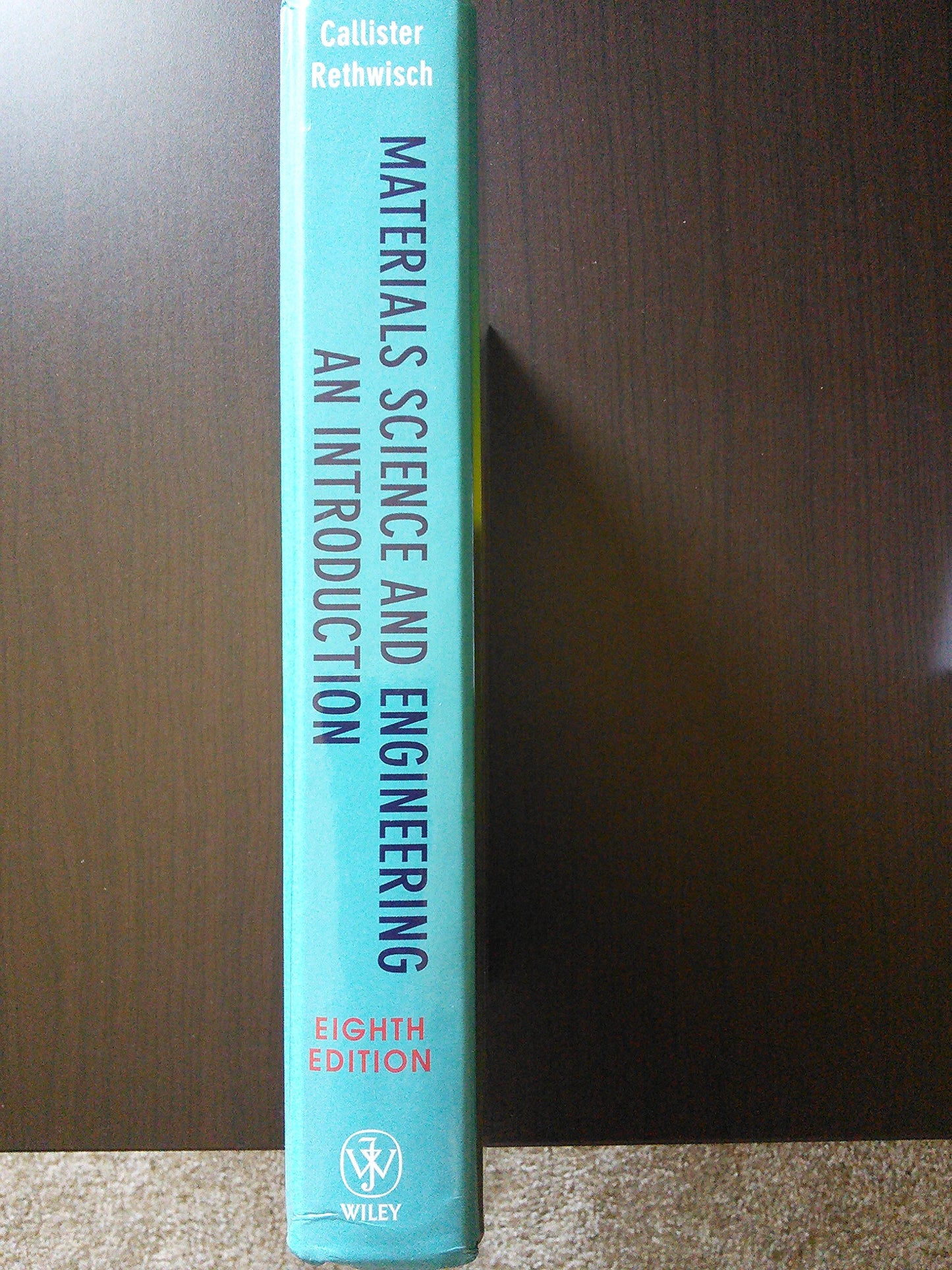 Materials Science and Engineering: An Introduction, 8th Edit
