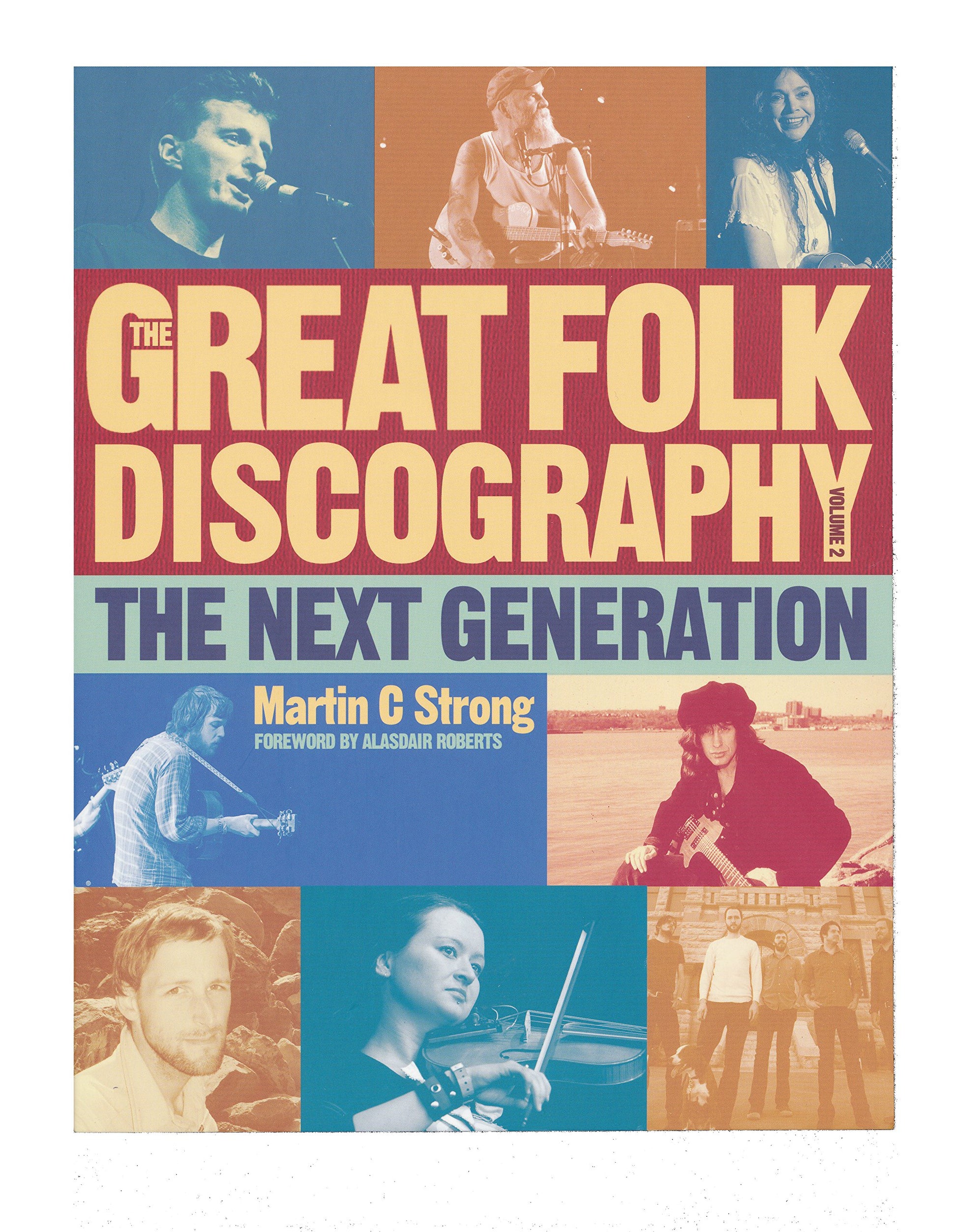 The Great Folk Discography, Vol. 2: The Next Generation (1978-2011)