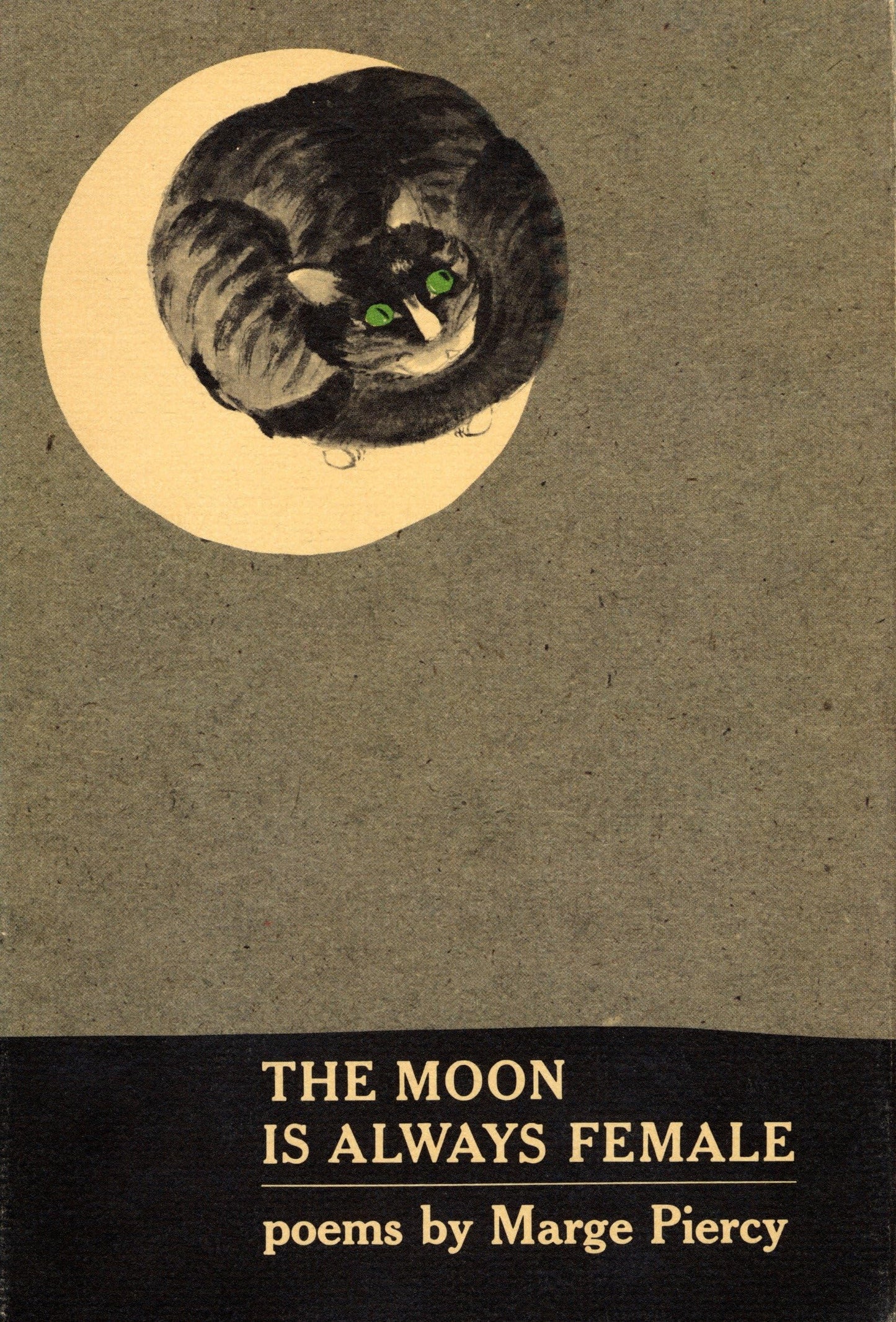 The Moon Is Always Female by Piercy, Marge