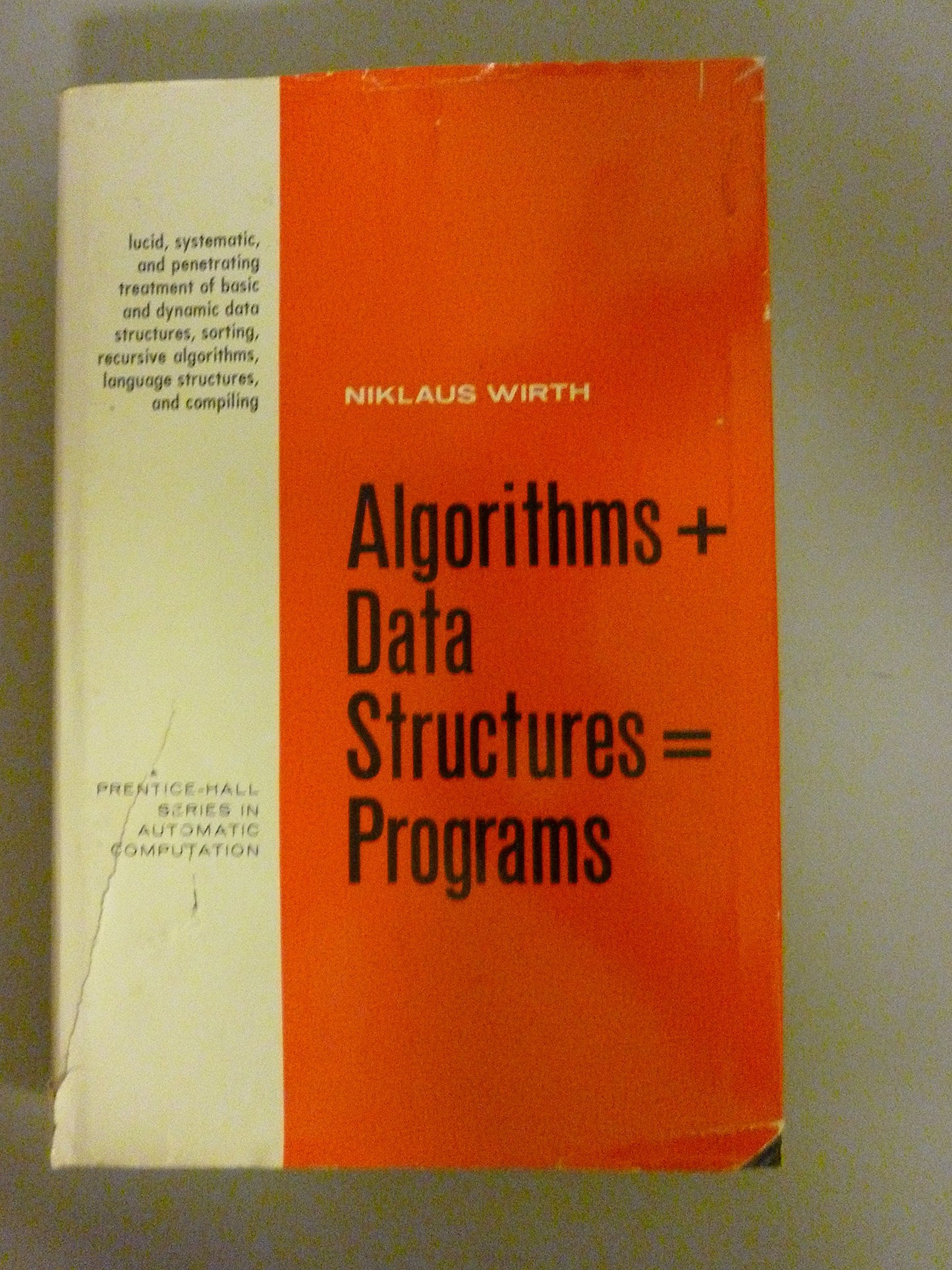 Algorithms + Data Structures = Programs (Prentice-Hall Series)