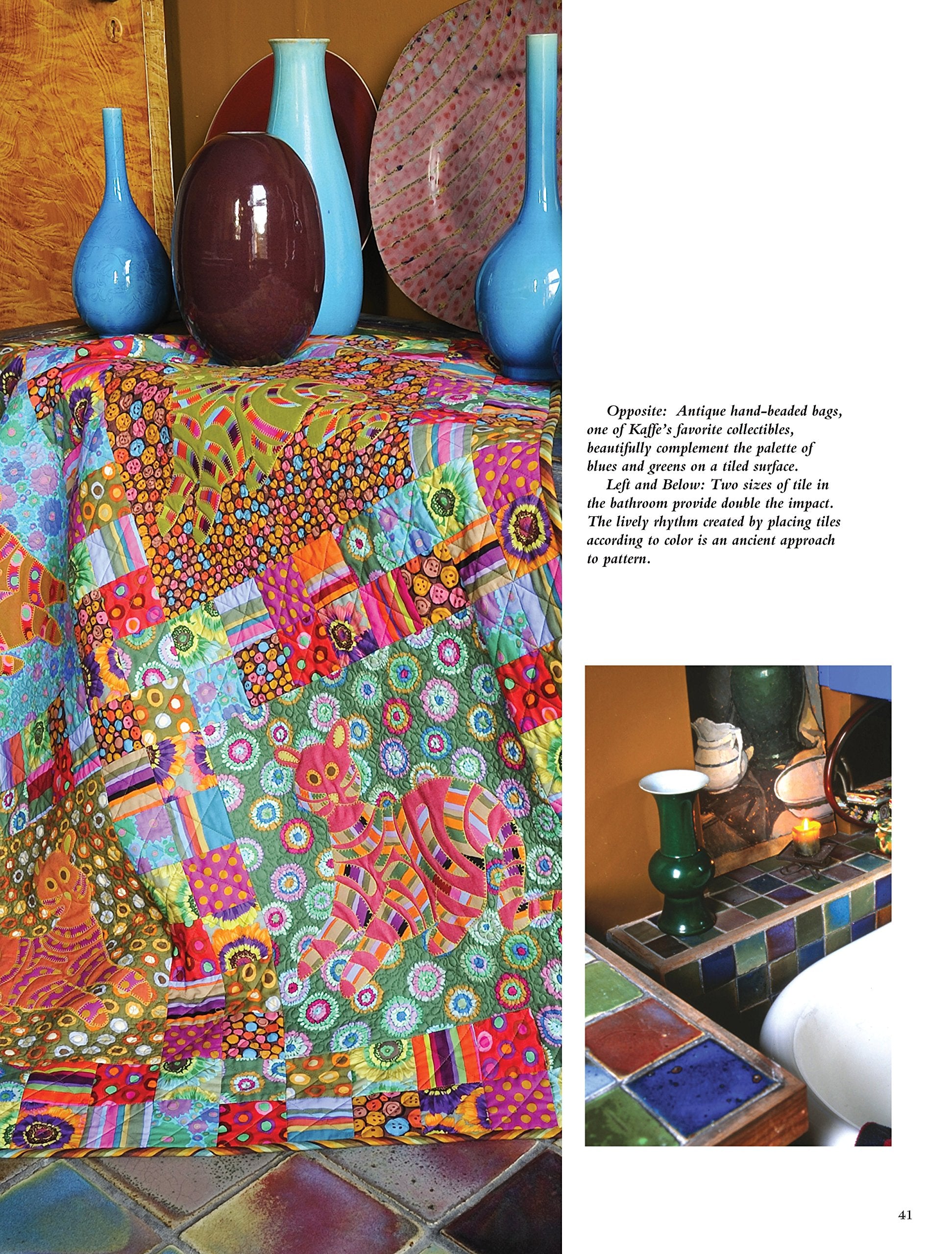 Welcome Home Kaffe Fassett, New Edition (Landauer) Enter the Studio of One of the World's Leading Fabric & Quilt Designers; Learn to Combine Rich Colors & Textures; Includes 9 Step-by-Step Projects
