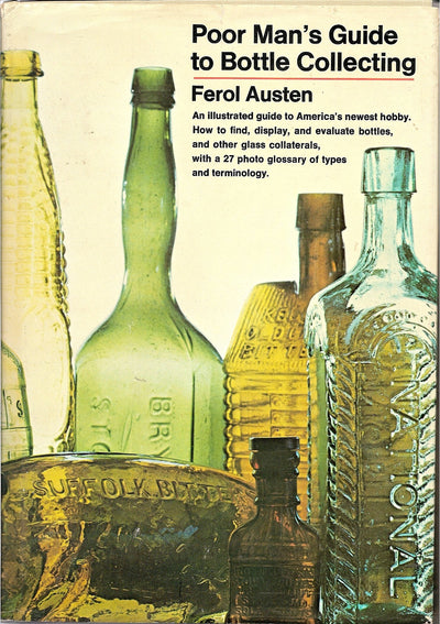 Poor Man's Guide to Bottle Collecting.