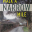 Walk a Narrow Mile
