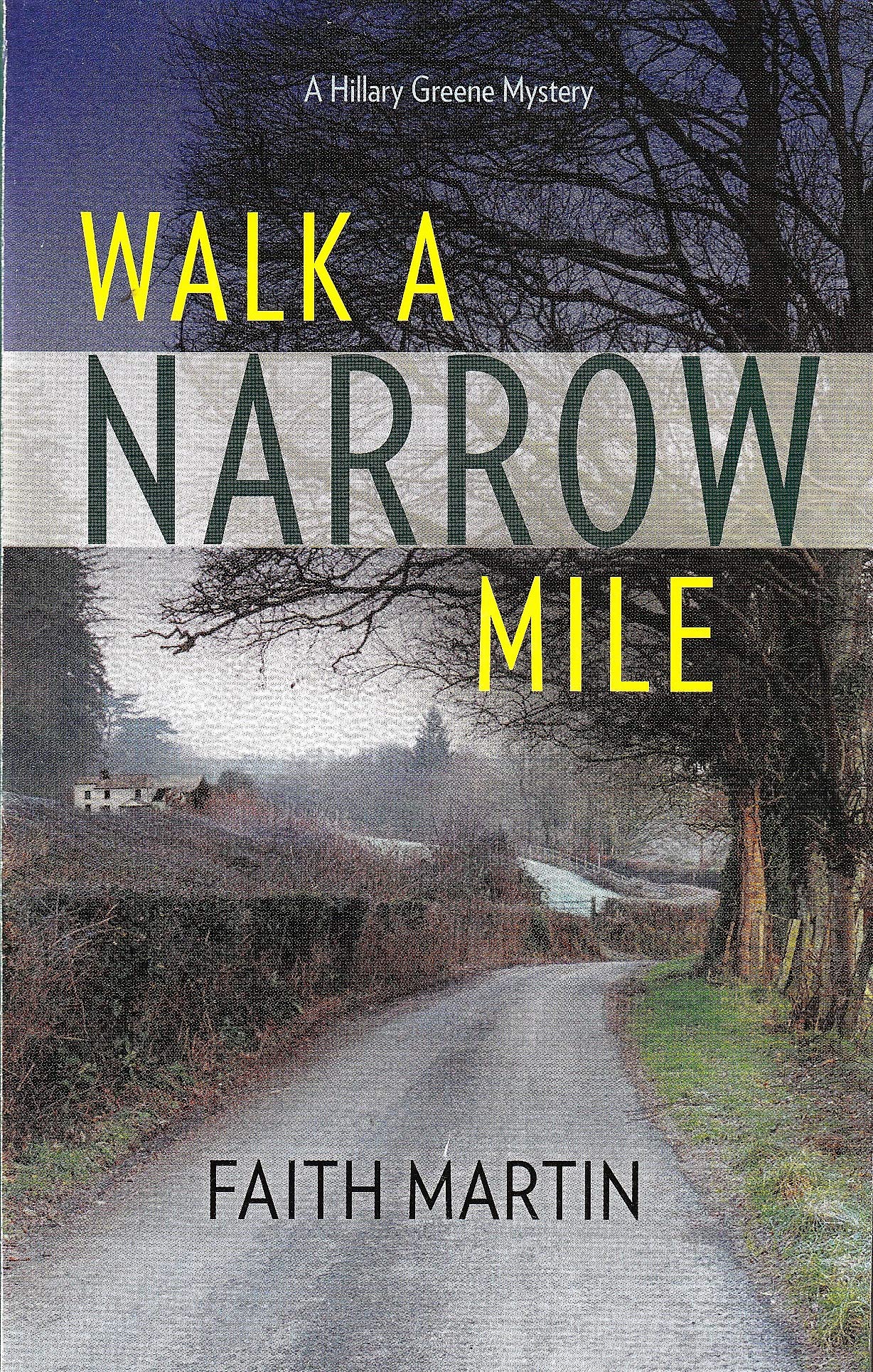 Walk a Narrow Mile