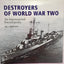 Destroyers of World War Two: An International Encyclopedia