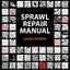 Sprawl Repair Manual